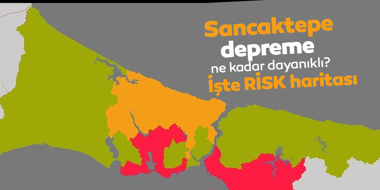 Sancaktepe depreme dayanıklı mı? Sancaktepe'de deprem riski nedir? 2000 yılı öncesi ve sonrası kaç bina var?