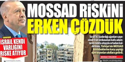 Mossad riskini erken çözdük: 17 haziran 2025 gazete manşetleri